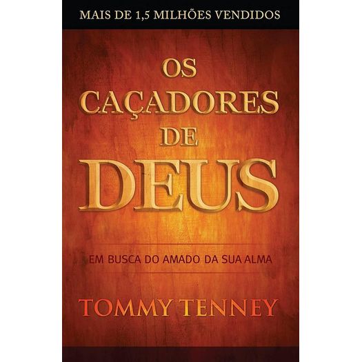 os caçadores de deus os caçadores de deus