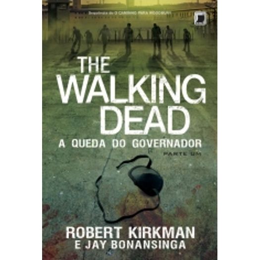 The Walking Dead - A Queda Do Governador - Galera