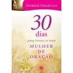 30-dias-para-tornar-se-uma-mulher-de-oracao