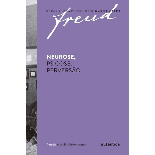 neurose psicose perversão neurose psicose perversão