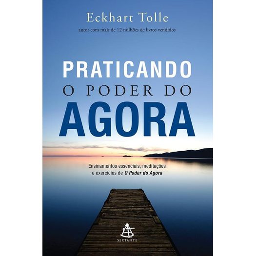 praticando o poder do agora praticando o poder do agora