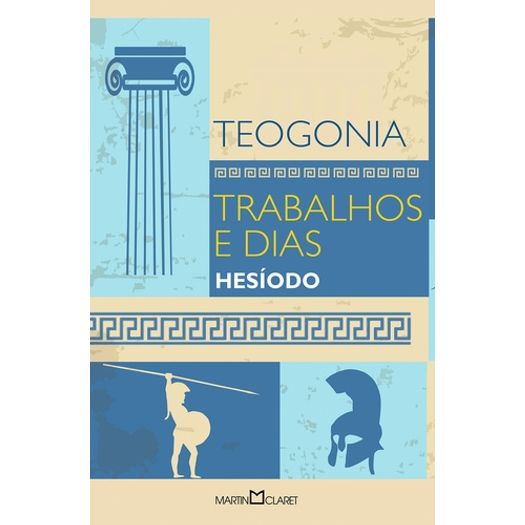 Teogonia Trabalho E Dias - 307 - Martin Claret Teogonia Trabalho E Dias - 307 - Martin Claret