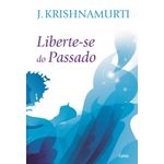 liberte-se do passado
