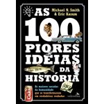 as-100-piores-ideias-da-historia