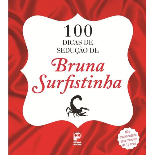 100 dicas de sedução de bruna surfistinha