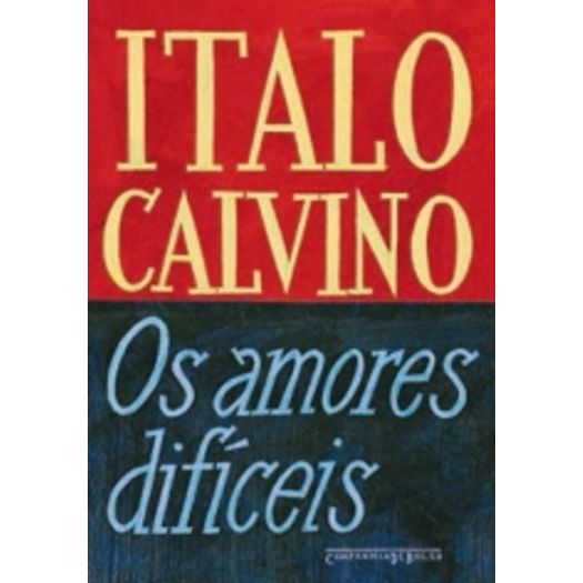 os amores difíceis - cia de bolso os amores difíceis - cia de bolso
