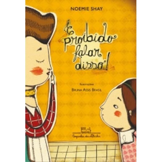 E Proibido Falar Disso - Cia Das Letrinhas E Proibido Falar Disso - Cia Das Letrinhas
