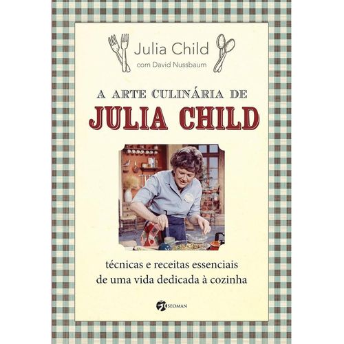 a arte culinária de julia child