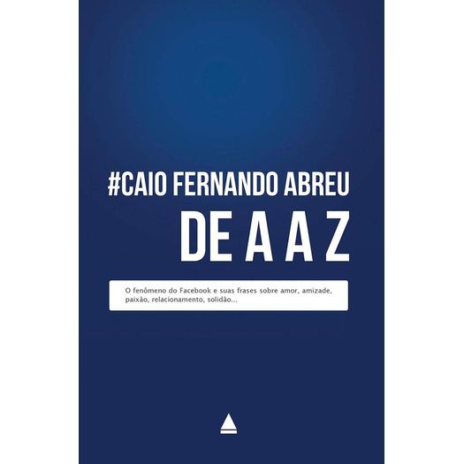 caio fernando abreu de a a z