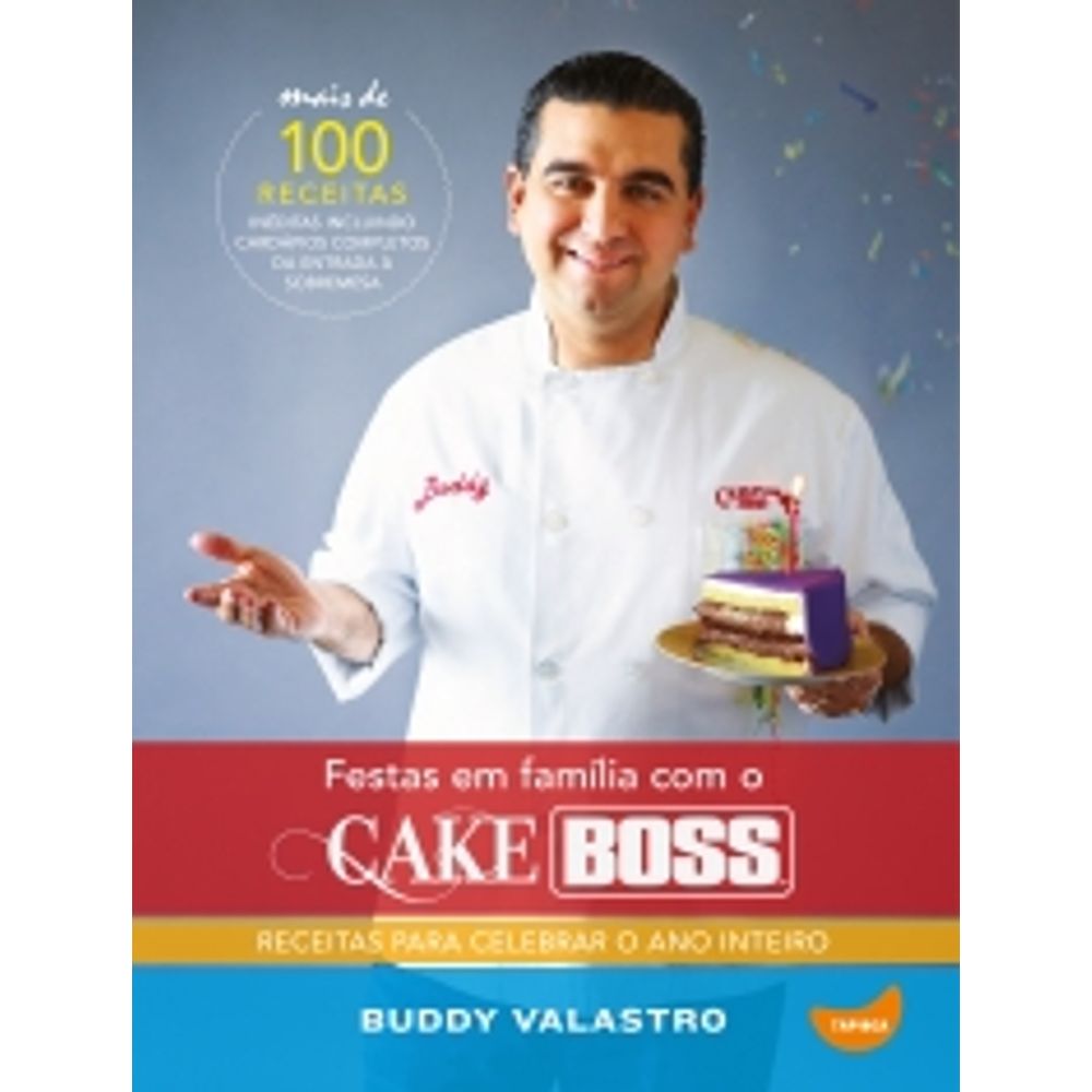 Cake boss abrirá sua primeira filial no Brasil - Food Magazine