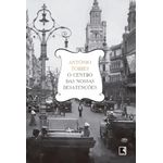 o centro das nossas desatenções