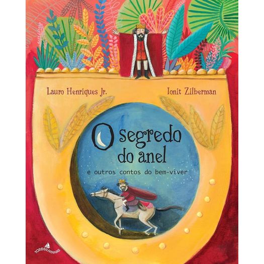 o segredo do anel e outros contos do bem-viver