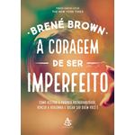 a coragem de ser imperfeito - capa nova a coragem de ser imperfeito - capa nova