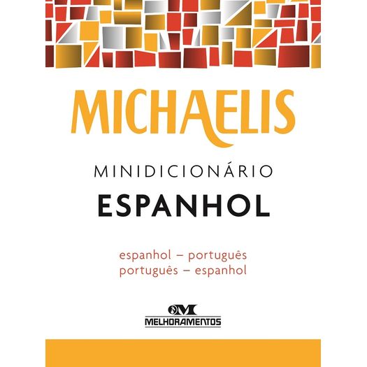 michaelis-minidicionario-espanhol michaelis-minidicionario-espanhol