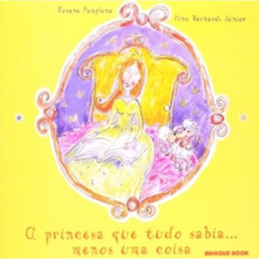 Princesa Que Tudo Sabia Menos Uma Coisa   - Brinqu