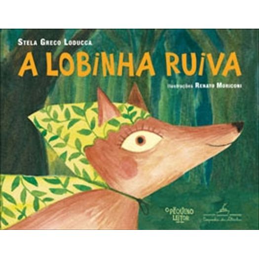 Lobinha Ruiva, A - Cia Das Letrinhas Lobinha Ruiva, A - Cia Das Letrinhas