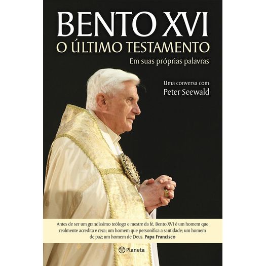 bento xvi - o último testamento bento xvi - o último testamento