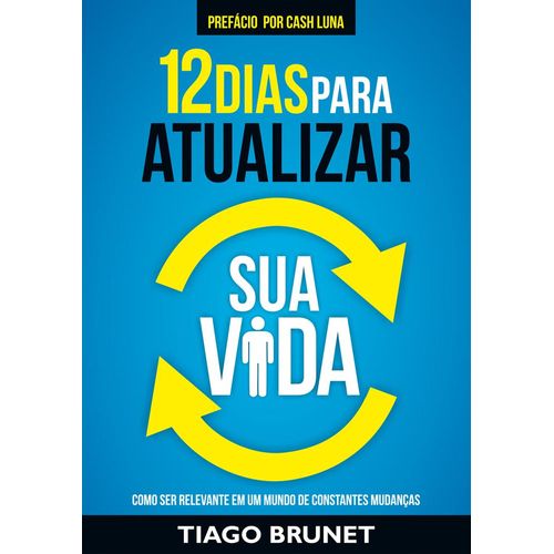 12 dias para atualizar sua vida