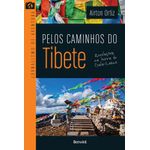 pelos caminhos do tibete pelos caminhos do tibete