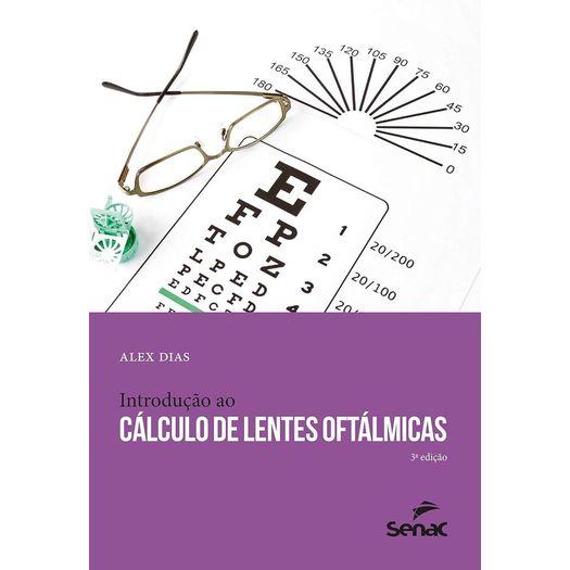 introdução ao cálculo de lentes oftálmicas introdução ao cálculo de lentes oftálmicas