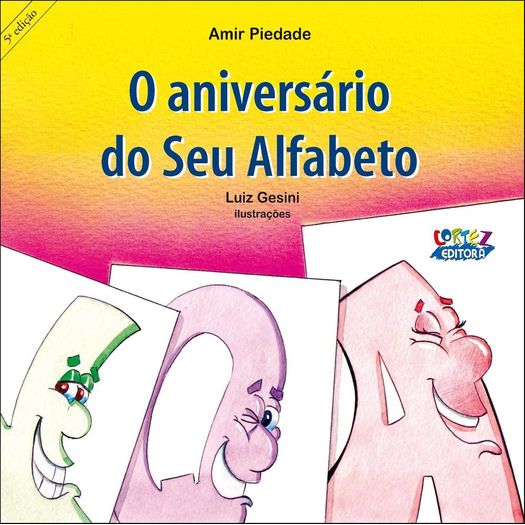 O Aniversário Do Seu Alfabeto O Aniversário Do Seu Alfabeto