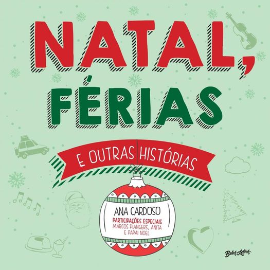 natal, férias e outras histórias