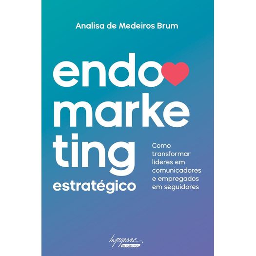endomarketing estratégico endomarketing estratégico
