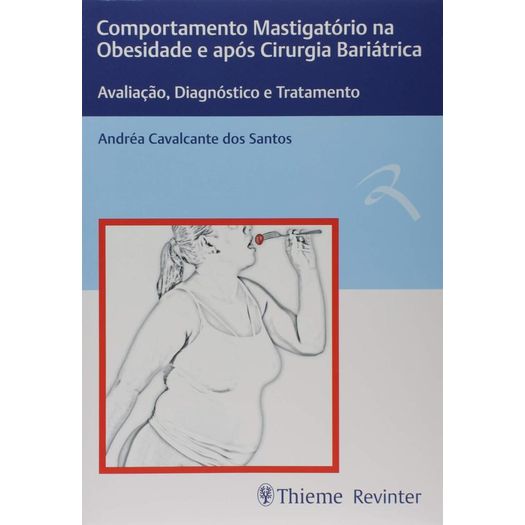 comportamento mastigatório na obesidade e após cirurgia bariátrica comportamento mastigatório na obesidade e após cirurgia bariátrica