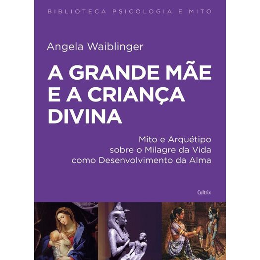 a-grande-mae-e-a-crianca-divina