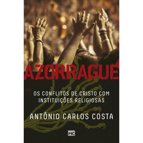 azorrague---os-conflitos-de-cristo-com-instituicoes-religiosas