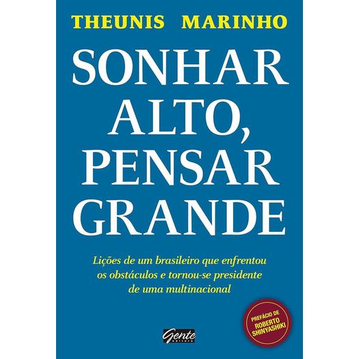 sonhar alto pensar grande
