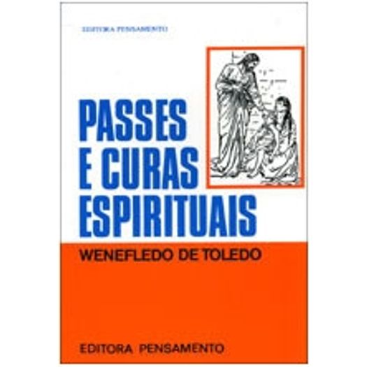 Passes E Curas Espirituais - Pensamentos Passes E Curas Espirituais - Pensamentos