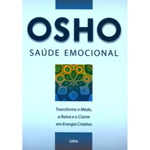 Saude Emocional - Cultrix Saude Emocional - Cultrix