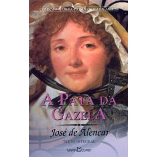 a pata da gazela - martin claret a pata da gazela - martin claret
