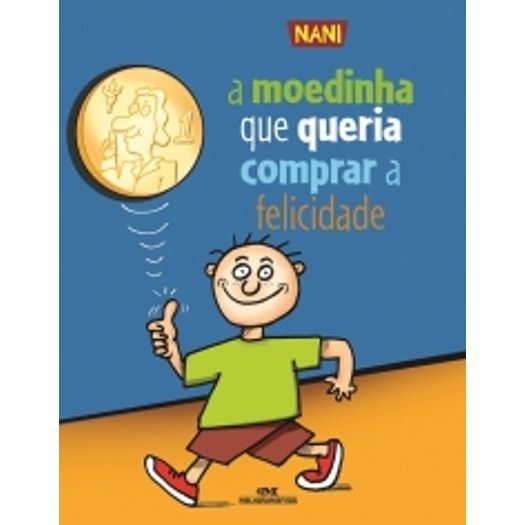 a moedinha que queria comprar a felicidade a moedinha que queria comprar a felicidade