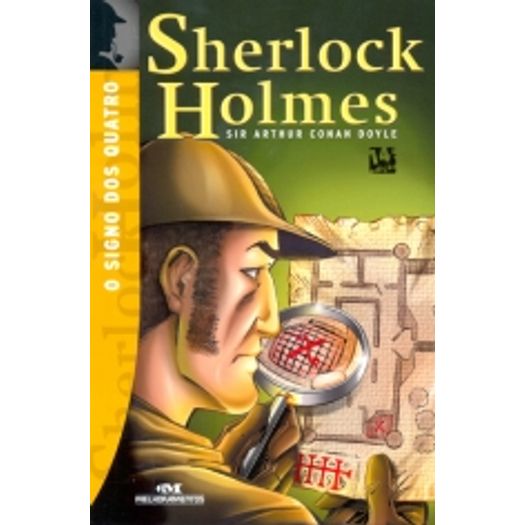 Sherlock Holmes - O Signo Dos Quatro - Melhoramentos Sherlock Holmes - O Signo Dos Quatro - Melhoramentos