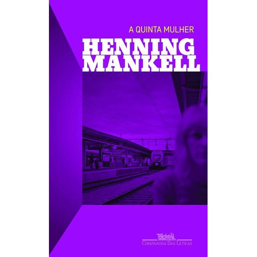 Quinta Mulher, A - Cia Das Letras Quinta Mulher, A - Cia Das Letras