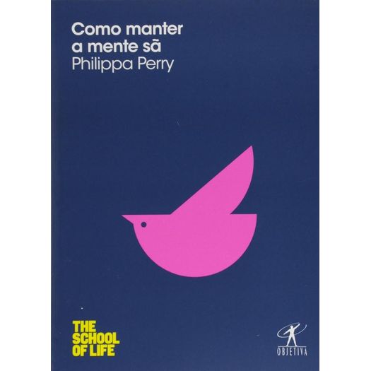 como manter a mente sã como manter a mente sã