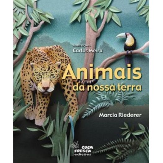 Animais Da Nossa Terra   - Cuca Fresca