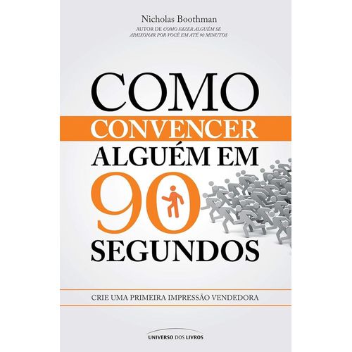 como convencer alguém em 90 segundos