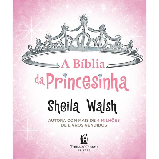Biblia Da Princesinha, A - Thomas Nelson