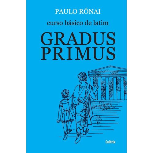 curso básico de latim: gradus primus
