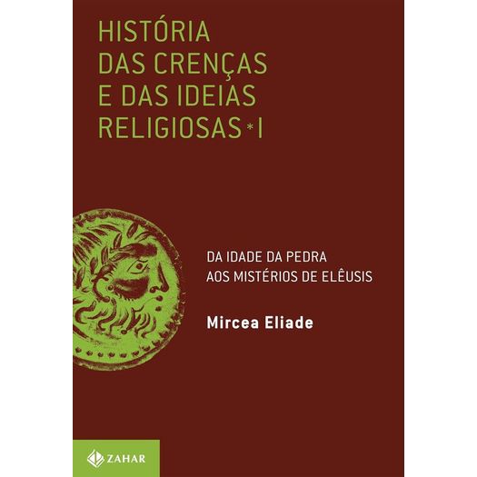 história das crenças e das ideias religiosas 1