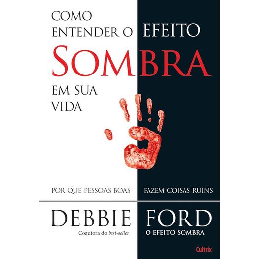 como entender o efeito sombra em sua vida como entender o efeito sombra em sua vida