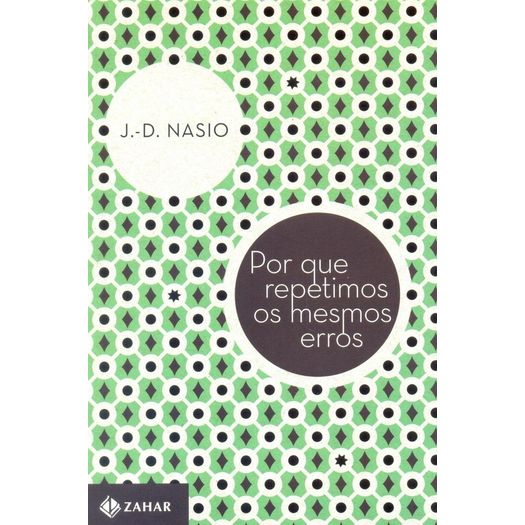 por que repetimos os mesmos erros por que repetimos os mesmos erros