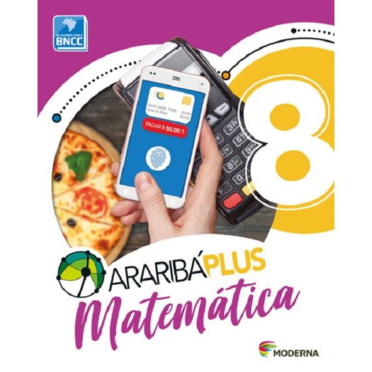 Projeto Arariba Plus Matematica 8 - Moderna Projeto Arariba Plus Matematica 8 - Moderna