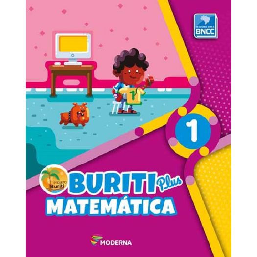 Projeto Buriti Plus Matematica 1 - Moderna Projeto Buriti Plus Matematica 1 - Moderna