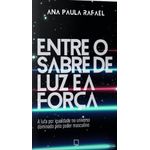 entre-o-sabre-de-luz-e-a-forca