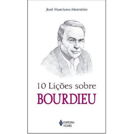 10 Licoes Sobre Bourdieu - Vozes