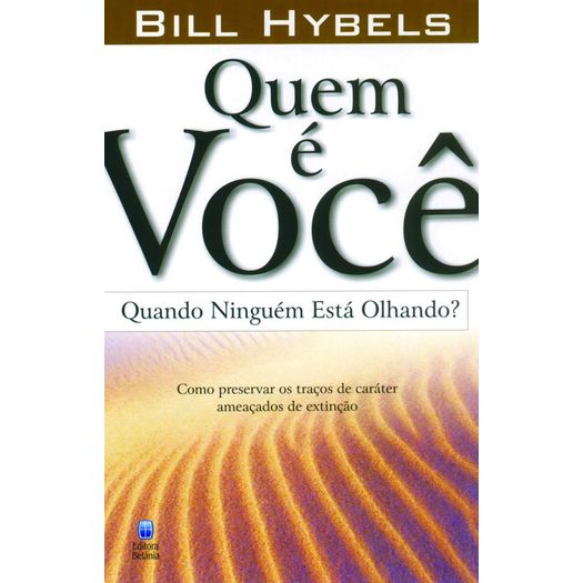 quem é você quando ninguém está olhando? quem é você quando ninguém está olhando?